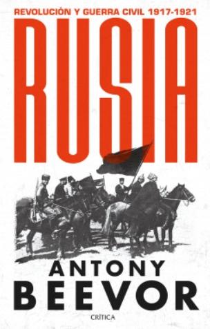 Rusia "Revolución y guerra civil, 1917-1921"