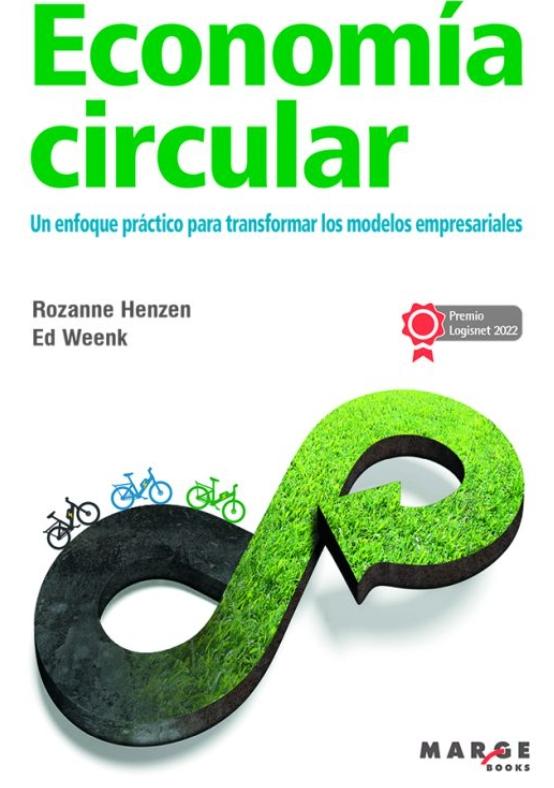 Economía circular "Un enfoque práctico para transformar los modelos empresariales"