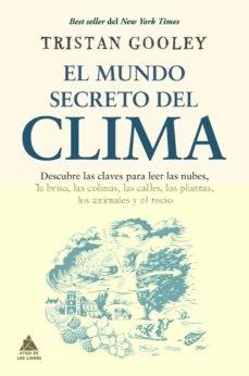 El mundo secreto del clima