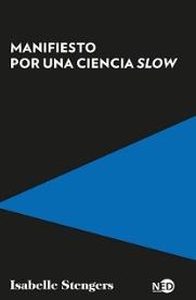 Manifiesto por una ciencia Slow