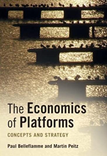 The Economics of Platforms "Concepts and Strategy"