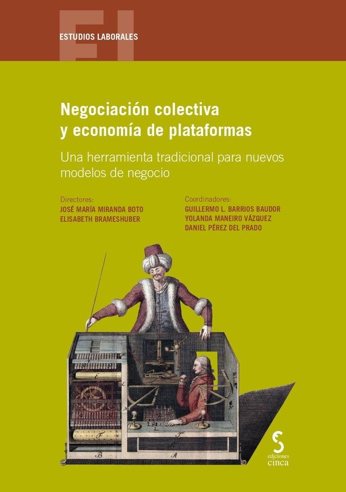 Negociación colectiva y economía de plataformas "Una herramienta tradicional para nuevos modelos de negocio"