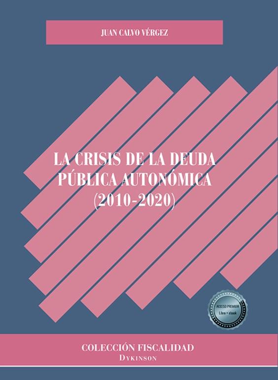 La crisis de la deuda autonómica (2010-2020)