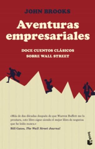 Aventuras empresariales "Doce cuentos clásicos sobre Wall Street"