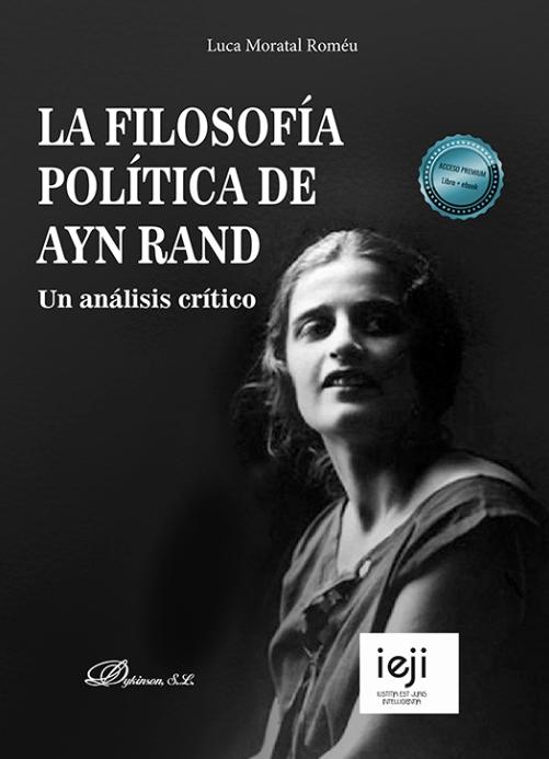 La filosofía política de Ayn Rand "Un análisis crítico"