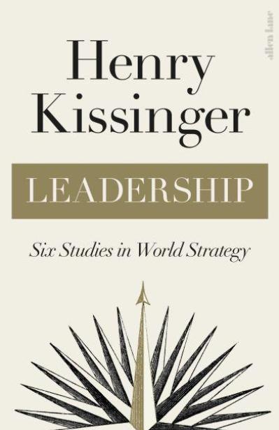 Leadership "Six Studies in World Strategy"