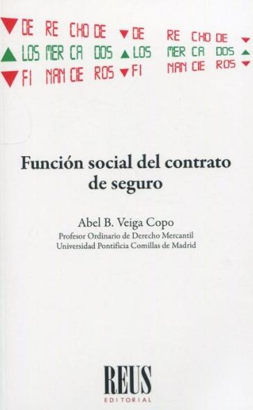 Función social del contrato de seguro