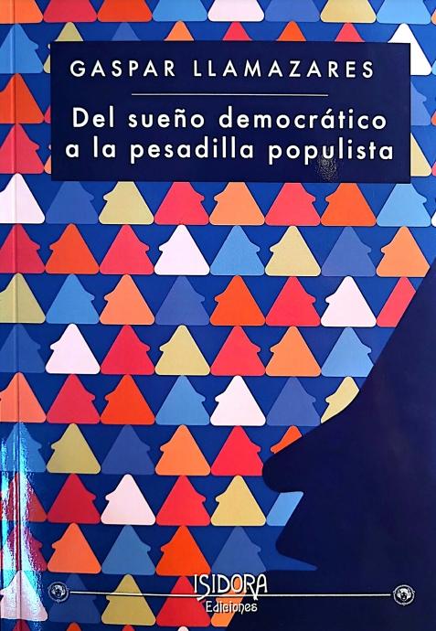 Del sueño democrático a la pesadilla populista