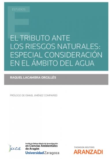 El tributo ante los riesgos naturales "Especial consideración en el ámbito del agua"