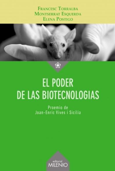 El poder de las biotecnologías