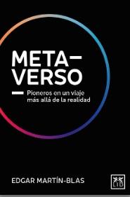 Metaverso "Pioneros en un viaje más allá de la realidad"