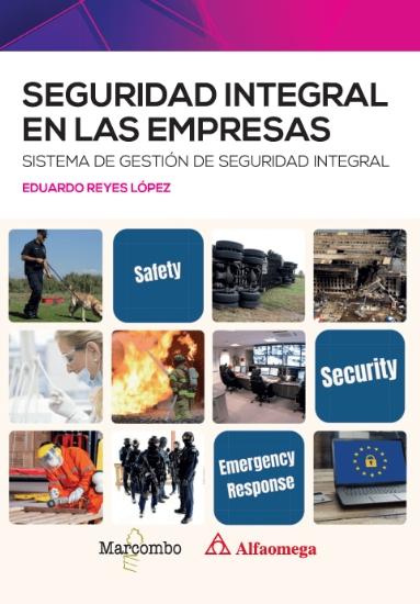 Seguridad integral en las empresas "Sistema de gestión de seguirdad integral"