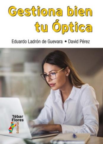 Gestiona bien tu óptica