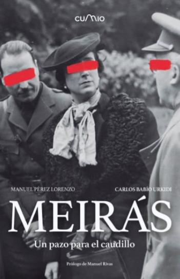 Meirás "Un pazo para el caudillo"