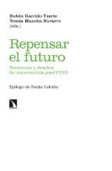 Repensar el futuro "Tendencias y desafíos de una economía pos-COVID"