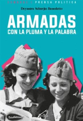 Armadas con la pluma y la palabra