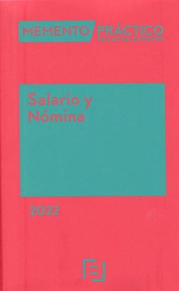Memento Salario y Nómina 2022 Memento Salario y Nómina 2022