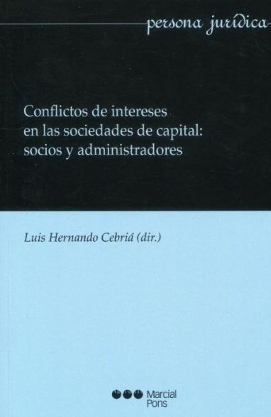 Conflictos de intereses en las sociedades de capital: socios y administradores
