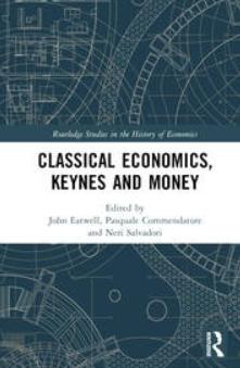 Classical Economics, Keynes and Money