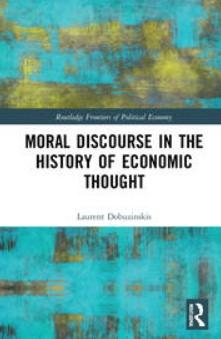 Moral Discourse in the History of Economic Thought