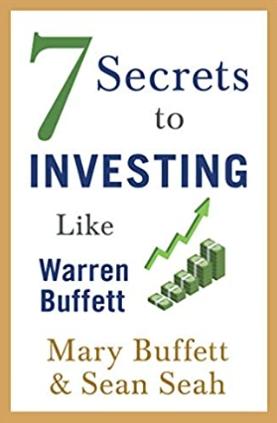 7 Secrets to Investing Like Warren Buffett