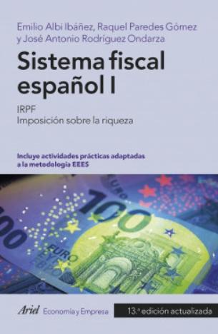 Sistema fiscal español I "IRPF. Imposición sobre la riqueza"