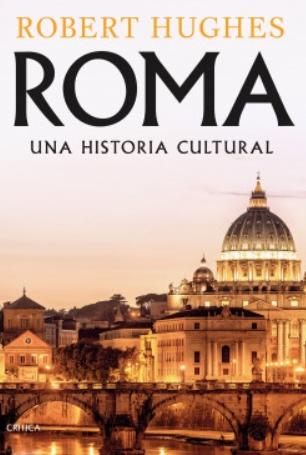 Roma "Una historia cultural"