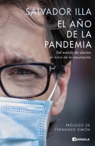 El año de la pandemia "Del estado de alarma al inicio de la vacunación"