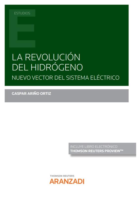 La revolución del hidrógeno "Nuevo vector del sistema eléctrico"