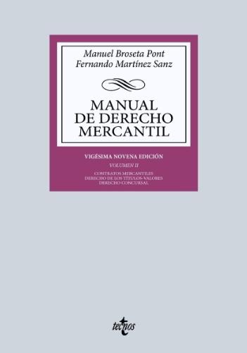 Manual de Derecho Mercantil Vol.II "Contratos mercantiles. Derecho de los títulos-valores"