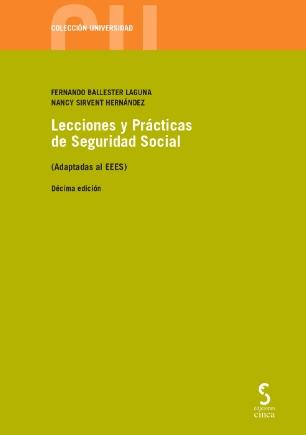 Lecciones y Prácticas de Seguridad Social  "(Adaptadas al EEES)"