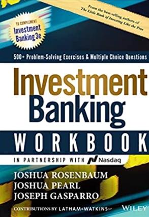 Investment Banking Workbook "500+ Problem Solving Exercises & Multiple Choice Questions"
