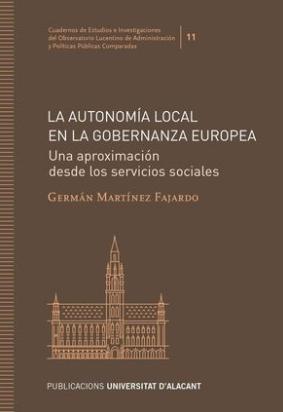 La autonomía local en la gobernanza europea "Una aproximación desde los servicios sociales"