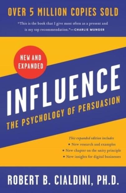 Influence "The Psychology of Persuasion"