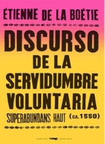 Discurso sobre la servidumbre voluntaria