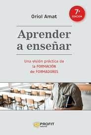 Aprender a enseñar "Una visión práctica de la Formación de Formadores"