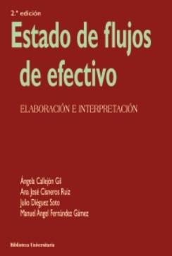 Estado de flujos de efectivo "Elaboración e interpretación"