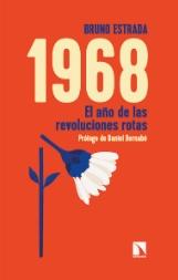 1968 "El año de las revoluciones rotas"