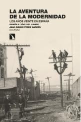 La aventura de la modernidad "Los años veinte en España"