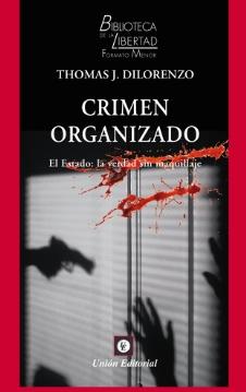 Crimen organizado "El Estado: la verdad sin maquillaje"