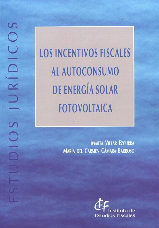 Incentivos fiscales al autoconsumo de energía solar fotovoltaica