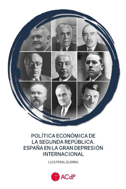Política económica de la Segunda República "España en la gran depresión internacional"