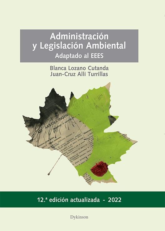 Administración y legislación ambiental "Adaptado al EEES"