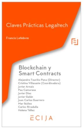 Blockchain y Smart Contracts "Claves Prácticas Legaltech"