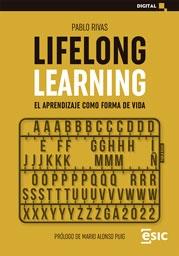 Lifelong learning "El aprendizaje como forma de vida"