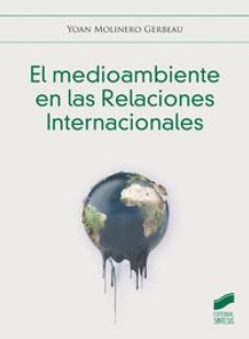 El medioambiente en las Relaciones Internacionales