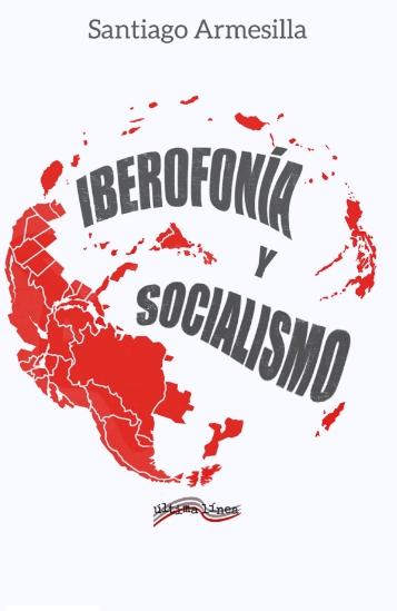 Iberofonía y socialismo