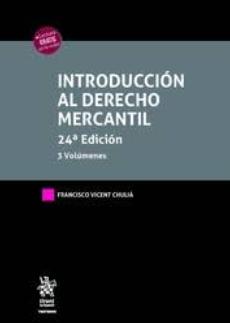 Introducción al Derecho Mercantil "3 Volúmenes"