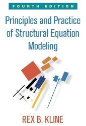 Principles and Practice of Structural Equation Modeling