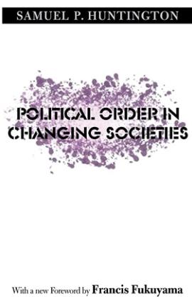 Political Order in Changing Societies